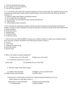 C.  Work for the patient best interest 
D.  give supportive care only (DAN R)
E.  wait for a clear legislation
5. A 7-year ol