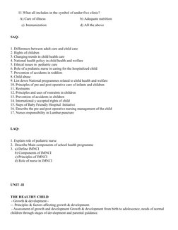 11.What all includes in the symbol of under five clinic?
A) Care of illness
b) Adequate nutrition
c) Immunization
d) All the