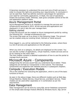 It becomes necessary to understand the pros and cons of both services in 
order to choose the right one according your requir