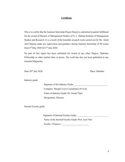 4 
 
Certificate 
 
 
This is to certify that the Summer Internship Project Report is submitted in partial fulfilment 
for th