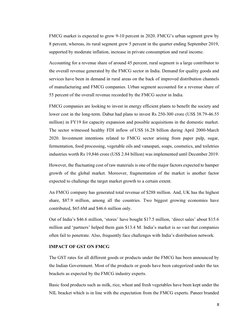 8 
 
FMCG market is expected to grow 9-10 percent in 2020. FMCG’s urban segment grew by 
8 percent, whereas, its rural segmen