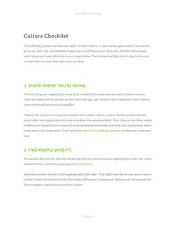 CULTURE CHECKLIST
The following 12 steps can help you repair a broken culture, or turn a pretty good culture into a pretty 
g