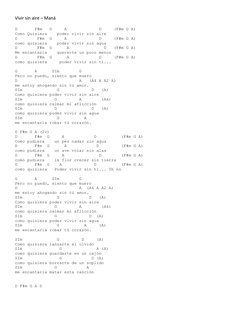 Vivir sin aire – Maná
D       F#m   G     A             D     (F#m G A)
Como Quisiera    poder vivir sin aire
D        F#m  G