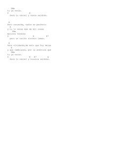 F#m
tu ya veras.
D                 E
  Será tu cárcel y nunca saldrás.
 A
Pero recuerda, nadie es perfecto
  E
y tu lo ver