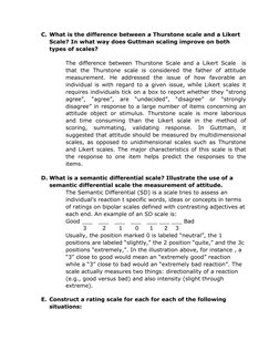 C. What is the difference between a Thurstone scale and a Likert 
Scale? In what way does Guttman scaling improve on both 
ty