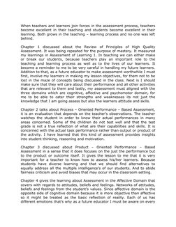 When teachers and learners join forces in the assessment process, teachers
become excellent in their teaching and students be