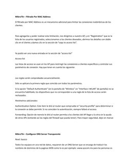 MikroTik – Filtrado Por MAC Address
El filtrado por MAC Address es un mecanismo adicional para limitar las conexiones inalámb