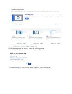 We see that Atlassian recommended us Scrum project.  
If we suppose to skipped the previous section i.e.- following section