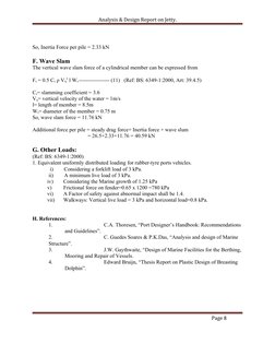 Analysis & Design Report on Jetty.
So, Inertia Force per pile = 2.33 kN
F. Wave Slam
The vertical wave slam force of a cylind