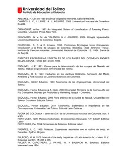 ABBAYES, H. Des de 1989 Botánica-Vegetales Inferiores. Editorial Reverte.
CAMPOS, L. V., J. URIBE  &  J. AGUIRRE. 2008. Unive