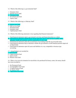 14.  Which of the following is a governmental fund? 
A.  Enterprise fund.
B.  Internal service fund.
C.  Permanent fund.
D. 