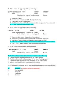 23.  What activity likely prompted this journal entry:
CAPITAL PROJECTS FUND
DEBIT
CREDIT
Cash
$x,xxx
Other financing sources