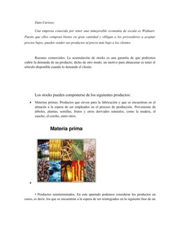 Dato Curioso:
Una empresa conocida por tener una inmejorable economía de escala es Walmart.
Puesto que ellos compran bienes e