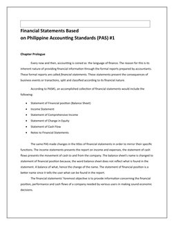 Financial Statements Based 
on Philippine Accounting Standards (PAS) #1
Chapter Prologue
Every now and then, accounting is co