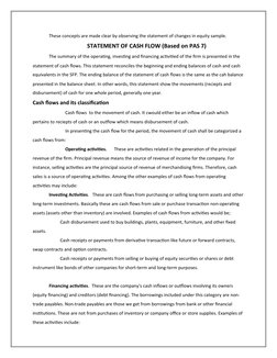 These concepts are made clear by observing the statement of changes in equity sample.
STATEMENT OF CASH FLOW (Based on PAS 7)