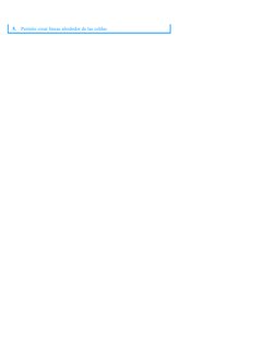 5.
Permite crear líneas alrededor de las celdas
