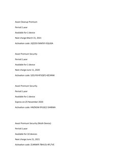 Avast Cleanup Premium
Period:1 year
Available for:1 device
Next charge:March 31, 2021
Activation code: JQZ2EX-56M5FJ-5QL6SA
A