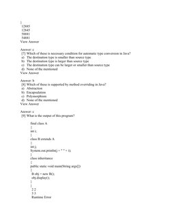}
12885
12845
58881
54881
View Answer
Answer: c
[7] Which of these is necessary condition for automatic type conversion in Ja