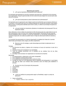 Ejercicios para resolver
1.
¿Por qué es importante el presupuesto para la gerencia?
Es importante para garantizar los recurso