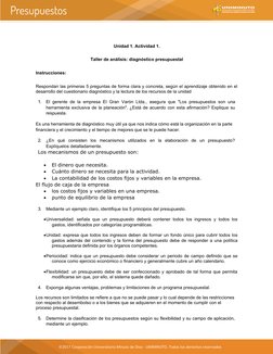 Unidad 1. Actividad 1.
Taller de análisis: diagnóstico presupuestal
Instrucciones:
Respondan las primeras 5 preguntas de form