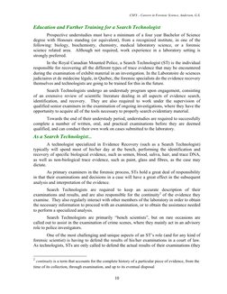 CSFS – Careers in Forensic Science, Anderson, G.S. 
Education and Further Training for a Search Technologist 
Prospective und