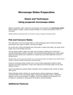 Microscope Slides Preparation
Styles and Techniques
Using prepared microscope slides
Objects magnified under compound microsc