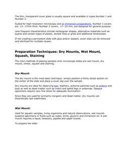 The thin, transparent cover glass is usually square and available in types Number 1 and
Number 2.
Suited for high-resolution