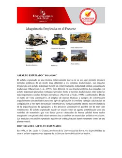 ASFALTO ESPUMADO " FOAMING" 
El asfalto espumado es una técnica relativamente nueva en su uso que permite producir 
mez