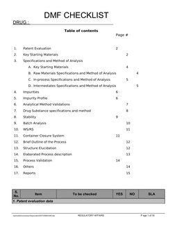 DMF CHECKLIST     
DRUG : 
Table of contents
Page #
1.
Patent Evaluation
2
2.
Key Starting Materials
2
3.
Specification