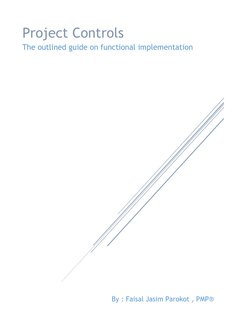  
 
 
 
 
 
By : Faisal Jasim Parokot , PMP®
Project Controls  
The outlined guide on functional implementation 
 

