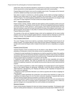 Project Controls-The outlined guide on functional implementation  
 
Page 9 of 11 
 
weekly basis unless and otherwise stipu