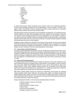 Project Controls-The outlined guide on functional implementation  
 
Page 5 of 11 
 
• Labour 
• Material 
• Equipment 
• Su