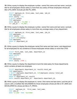 19. Write a query to display the employee number, name( first name and last name ) and job 
title for all employees whose sal