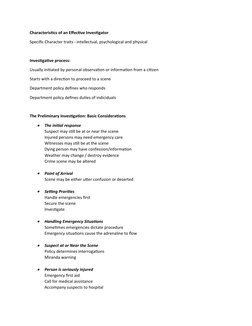 Characteristics of an Effective Investigator
Specific Character traits - intellectual, psychological and physical
Investigati