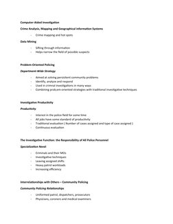 Computer-Aided Investigation
Crime Analysis, Mapping and Geographical information Systems
-
Crime mapping and hot spots
Data