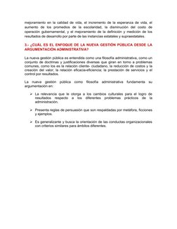 mejoramiento en la calidad de vida, el incremento de la esperanza de vida, el
aumento  de  los  promedios  de  la  escolarida