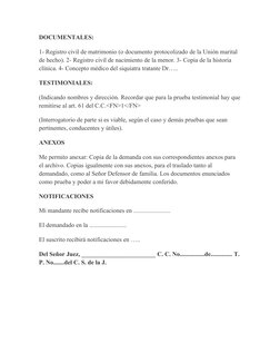 DOCUMENTALES:
1- Registro civil de matrimonio (o documento protocolizado de la Unión marital 
de hecho). 2- Registro civil de