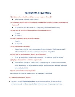PREGUNTAS DE METALES
1) ¿Cuáles son los materiales metálicos más conocidos en el mundo?

Hierro, Cobre, Aluminio, Níquel, Ti