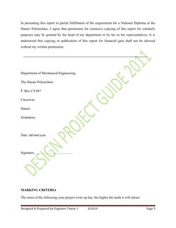 In presenting this report in partial fulfillment of the requirement for a National Diploma at the
Harare Polytechnic, I agree