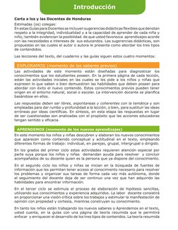 Introducción
Carta a los y las Docentes de Honduras
Estimadas (os) colegas:
En estas Guías para Docentes se incluyen sugerenc