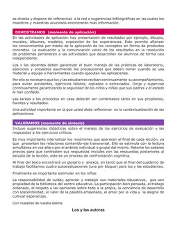 es directa y dispone de referencias  a la red o sugerencias bibliográficas en las cuales los 
maestros y maestras acuciosos e