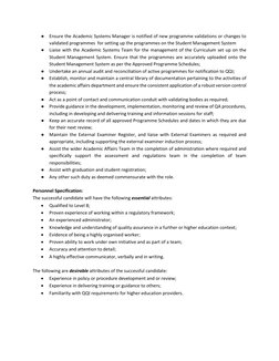 ● Ensure the Academic Systems Manager is notified of new programme validations or changes to 
validated programmes  for setti