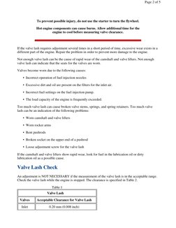 To prevent possible injury, do not use the starter to turn the flywheel.
Hot engine components can cause burns. Allow additio