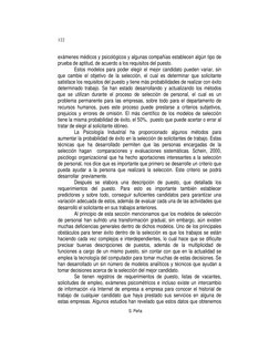 S. Peña 
 
 
 
 
 
 
 
 
 
 
122 
 
exámenes médicos y psicológicos y algunas compañías establecen algún tipo de 
prueba