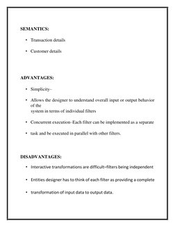 SEMANTICS:  
  
• Transaction details  
  
• Customer details  
  
  
  
  
ADVANTAGES:  
  
• Simplicity–  
  
• Al
