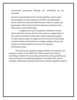incremental processing although fair scheduling can be 
assumed.     
Common specialization of this include pipelines,