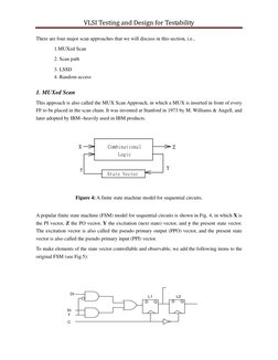 VLSI Testing and Design for Testability 
 
There are four major scan approaches that we will discuss in this section, i.e.,