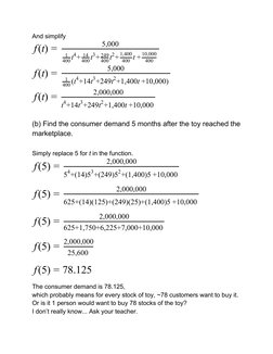 And simplify 
(t)
f
=
5,000
t +
t +
t +
t +
1
400
4
14
400
3
400
249 2
400
1,400  
400
10,000   
(t)
f
=
5,000
(t +14t +249t