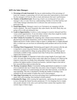 KPI’s for Sales Manager-
1) Percentage of Leads Generated: Having an understanding of the percentage of 
leads the company is