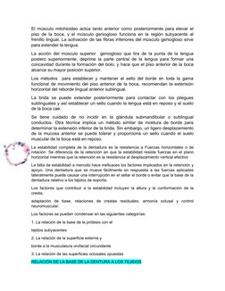 El músculo milohioideo actúa tanto anterior como posteriormente para elevar el
piso de la boca, y el músculo geniogloso funci